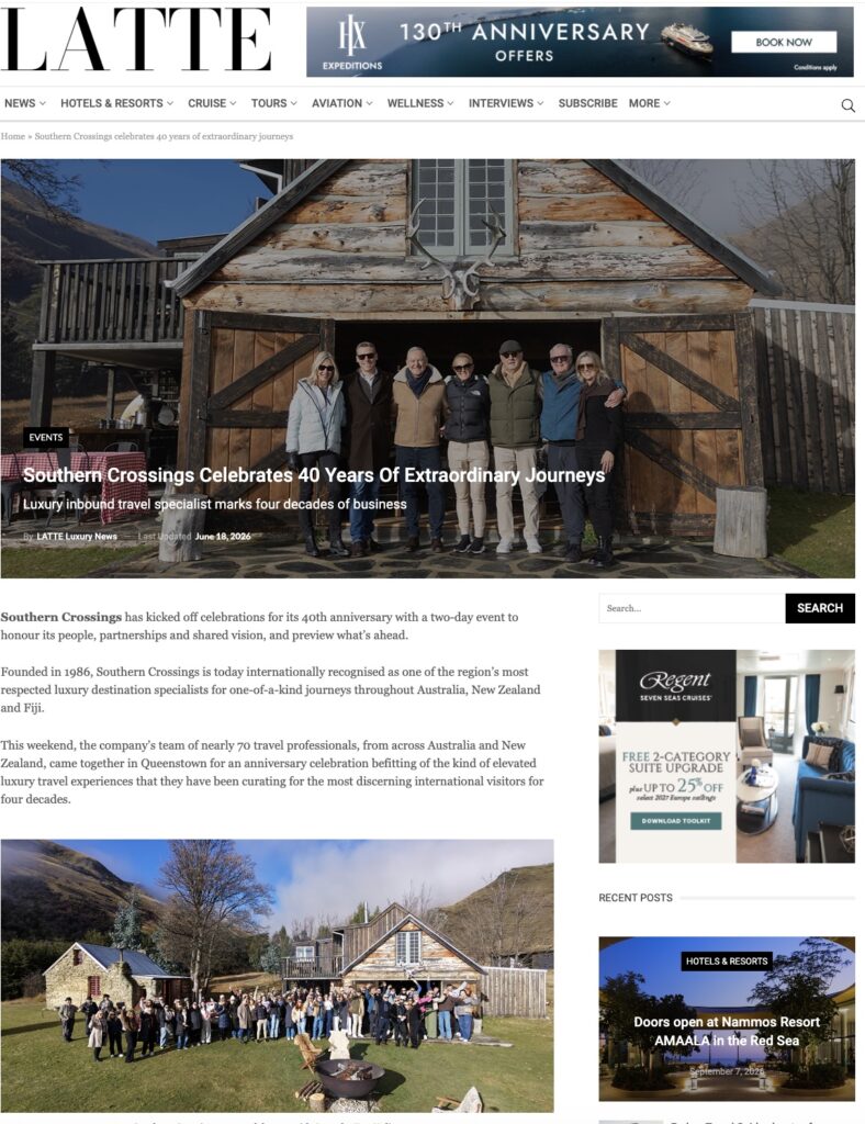Latte News article about Southern Crossings 40 years of luxury travel celebrations